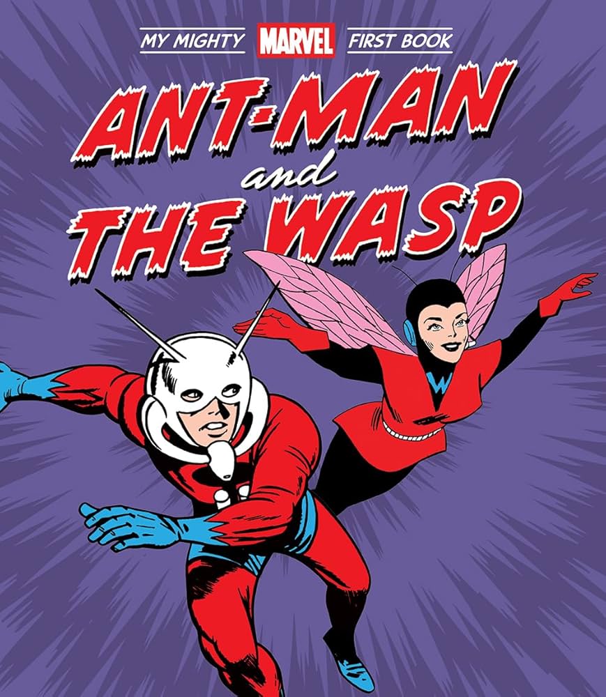 My Mighty Marvel First Book: Ant-Man And Wasp