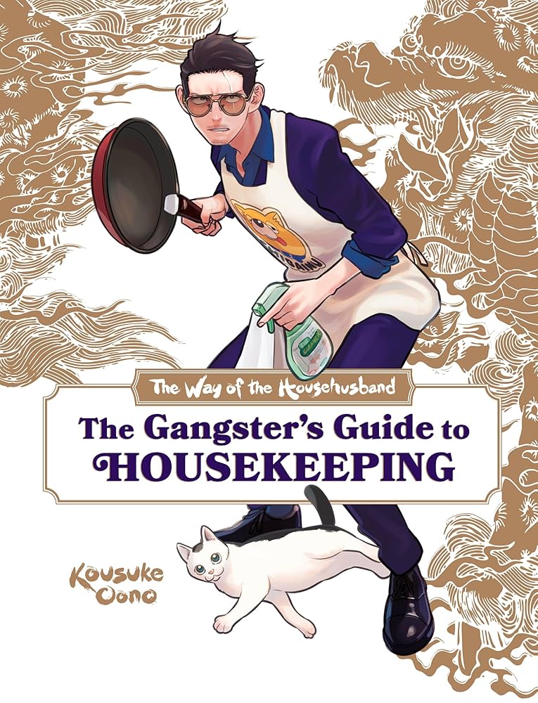 Way Of The Househusband: The Gangster's Guide To Housekeeping