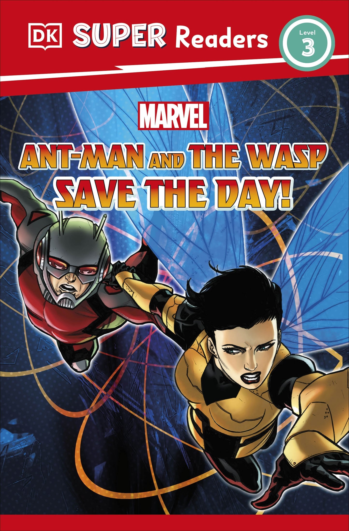Super Readers: Ant-Man And Wasp Save The Day!