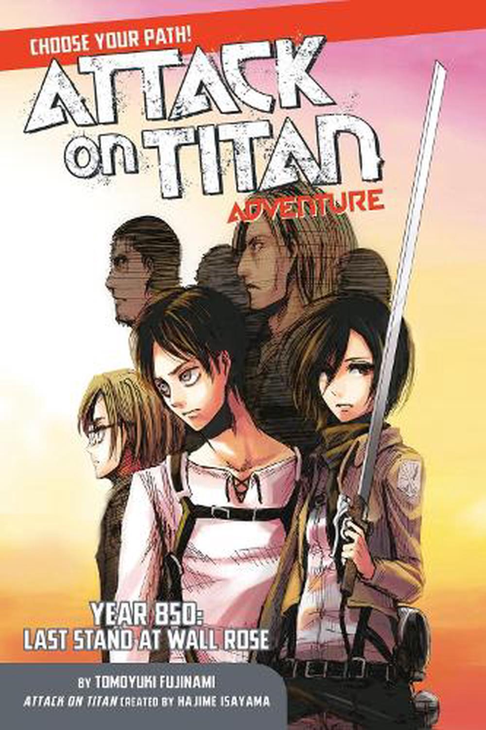 Attack on Titan Choose Your Path Adventure: Year 850 Last Stand at Wall Rose