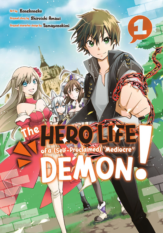 The Hero Life of a (Self-Proclaimed) Mediocre Demon! Vol. 1