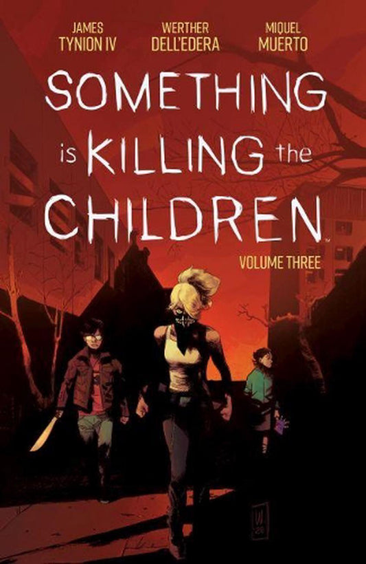 Something Is Killing The Children Vol. 3